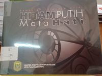 Image of Kumpulan foto dan puisi : hitam putih mata hati