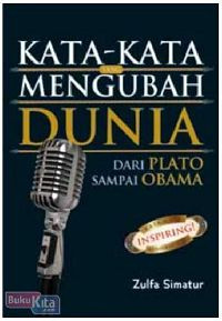 Image of Kata-kata yang mengubah dunia dari plato sampai obama