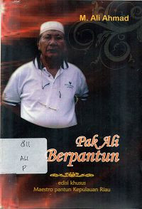 Image of Pak ali berpantun : edisi khusus maestro pantun kepulauan riau