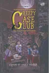 Image of Creepy case club 2 : kasus si anak indigo 2024