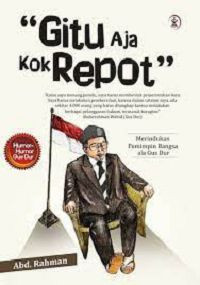 Image of Gitu aja kok repot