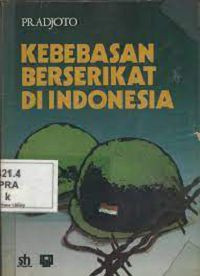 Image of Kebebasan berserikat di Indonesia