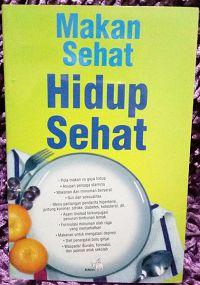 Image of Makan sehat hidup sehat