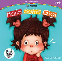 Image of Seri anak sehat : kaila sakit gigi