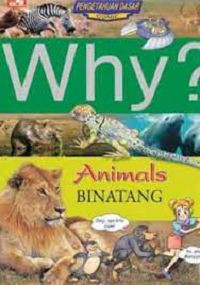 Image of Why? : animals = binatang