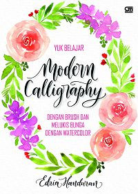 Image of Yuk belajar modern calligraphy denga brush & melukis bunga dengan watercolor